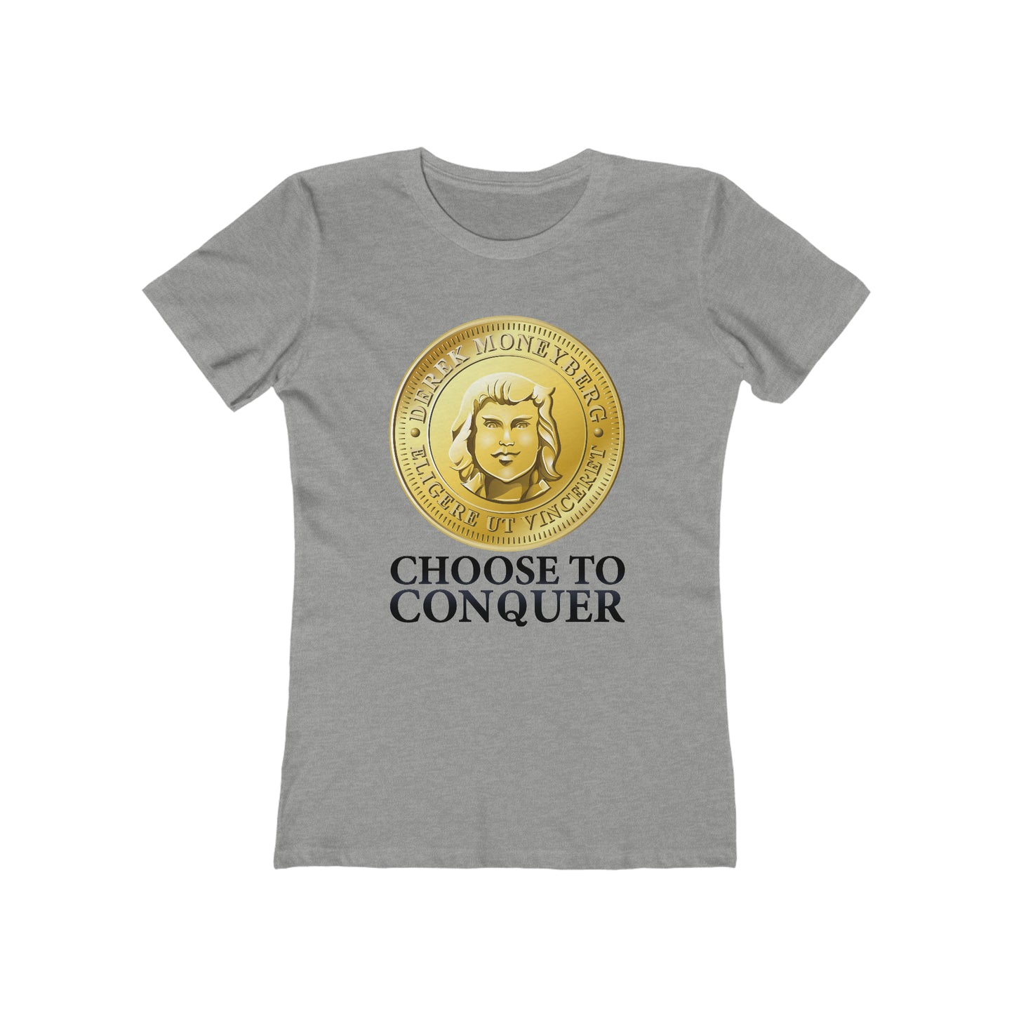 Women's Crewneck T-Shirt - Choose To Conquer Coin