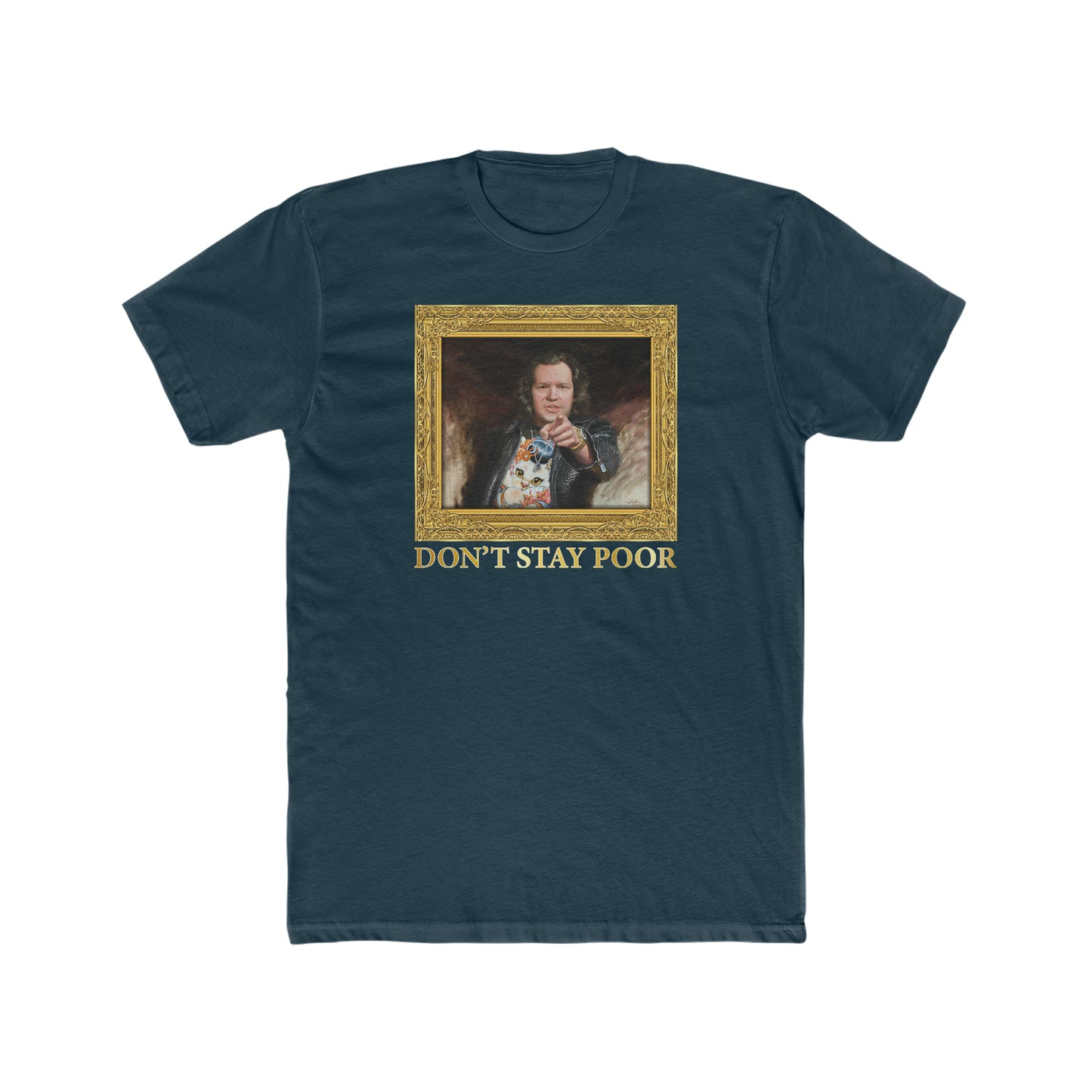 Crewneck T-Shirt - Don't Stay Poor Painting