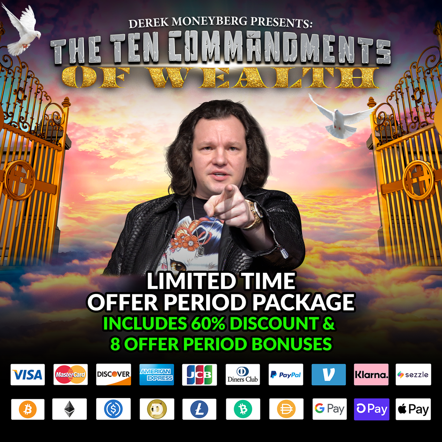 Derek Moneyberg Presents: The Ten Commandments of Wealth (Limited-Time Offer Period Package)