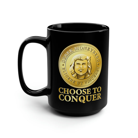 Mug, 15 oz Black - Choose To Conquer Coin