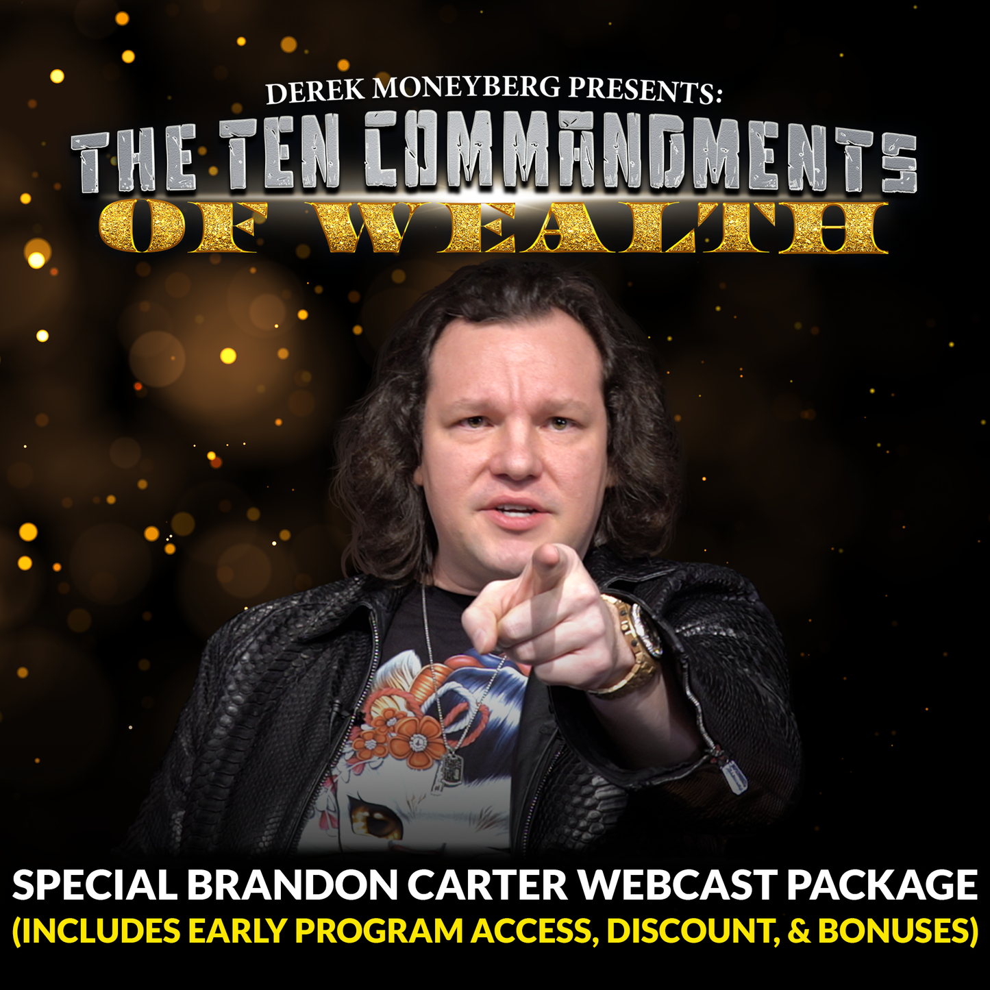 Derek Moneyberg Presents: The Ten Commandments of Wealth