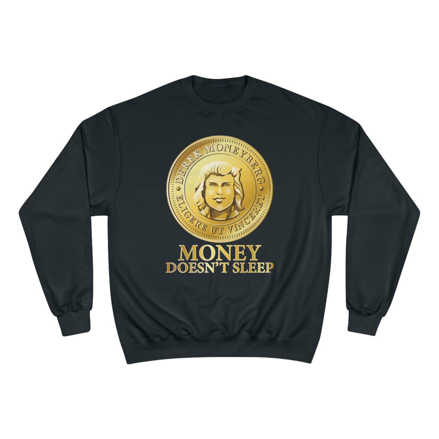 Champion Crewneck Sweatshirt - Money Doesn't Sleep Coin