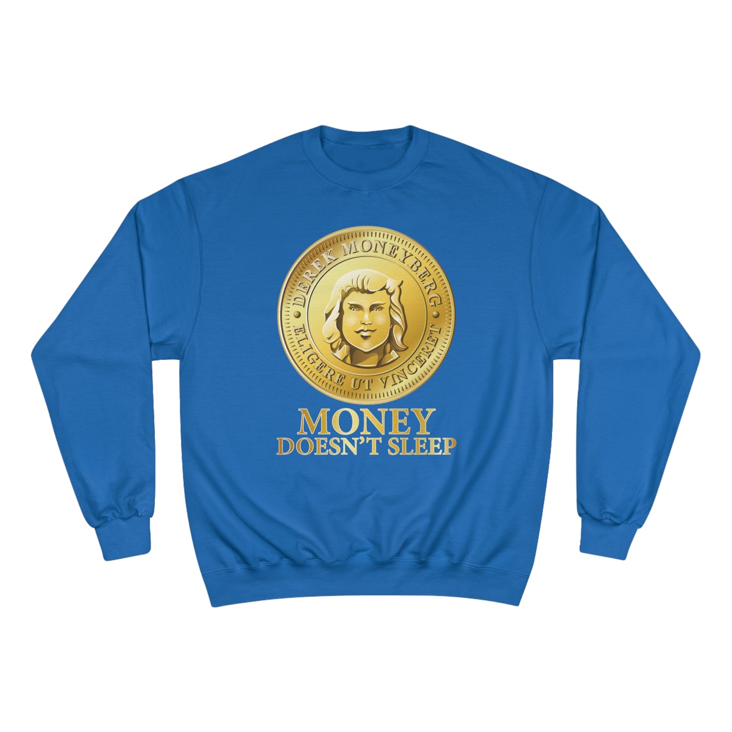 Champion Crewneck Sweatshirt - Money Doesn't Sleep Coin