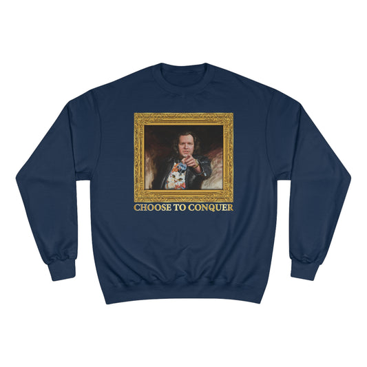 Champion Crewneck Sweatshirt - Choose To Conquer Painting