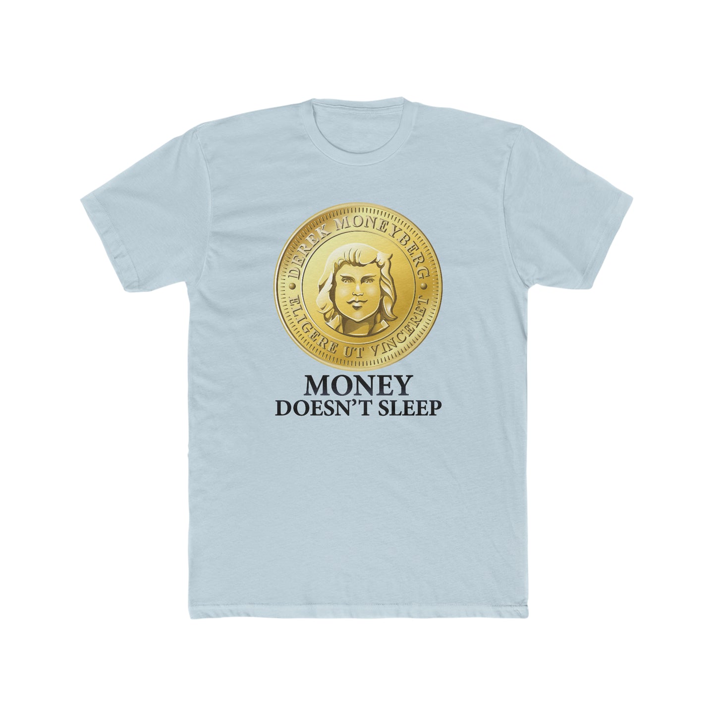 Crewneck T-Shirt - Money Doesn't Sleep Coin