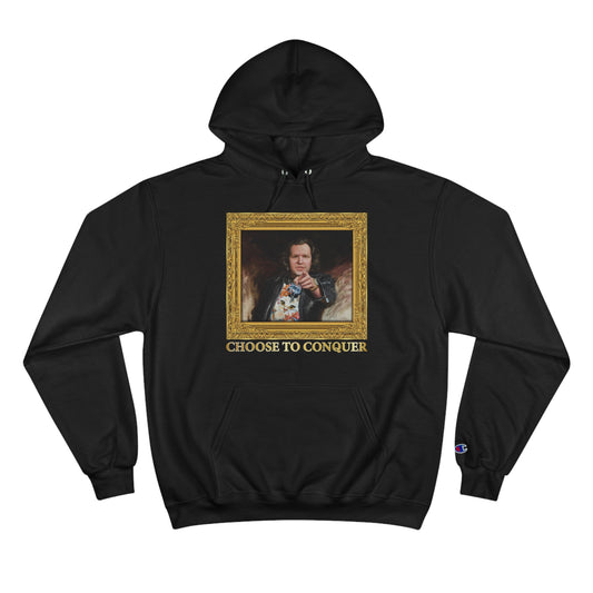 Champion Hoodie - Choose To Conquer Painting