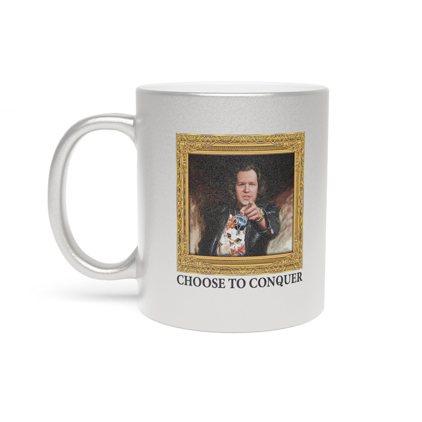 Mug, 11 oz Metallic Gold or Silver - Choose To Conquer Painting