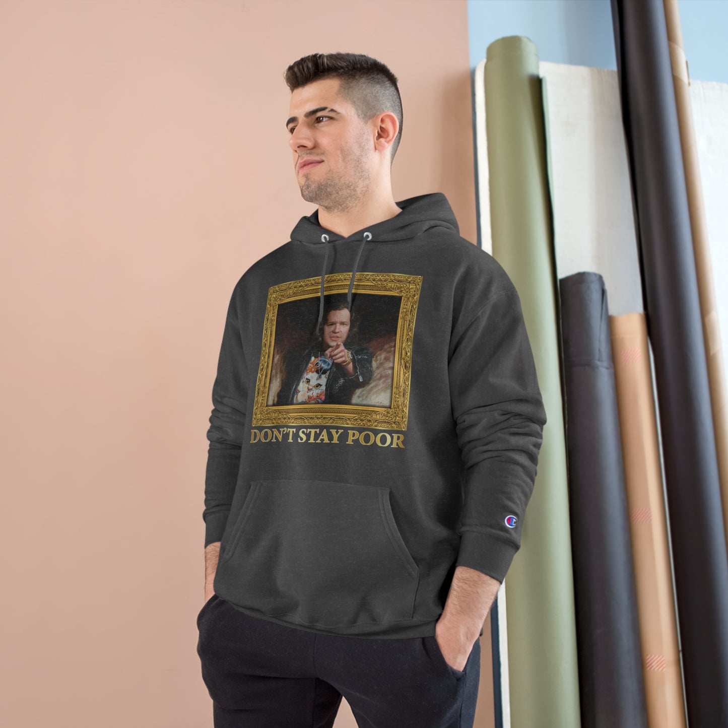 Champion Hoodie - Don't Stay Poor Painting