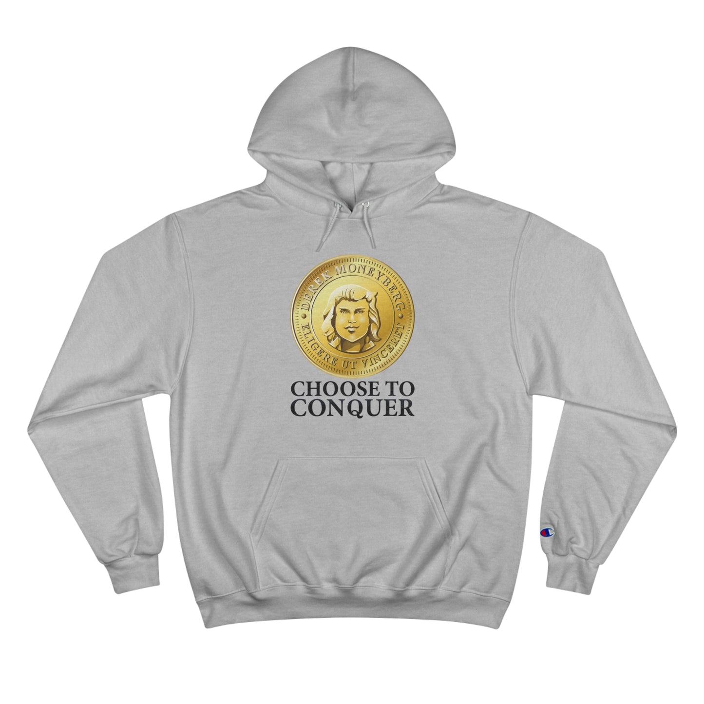 Champion Hoodie - Choose To Conquer Coin