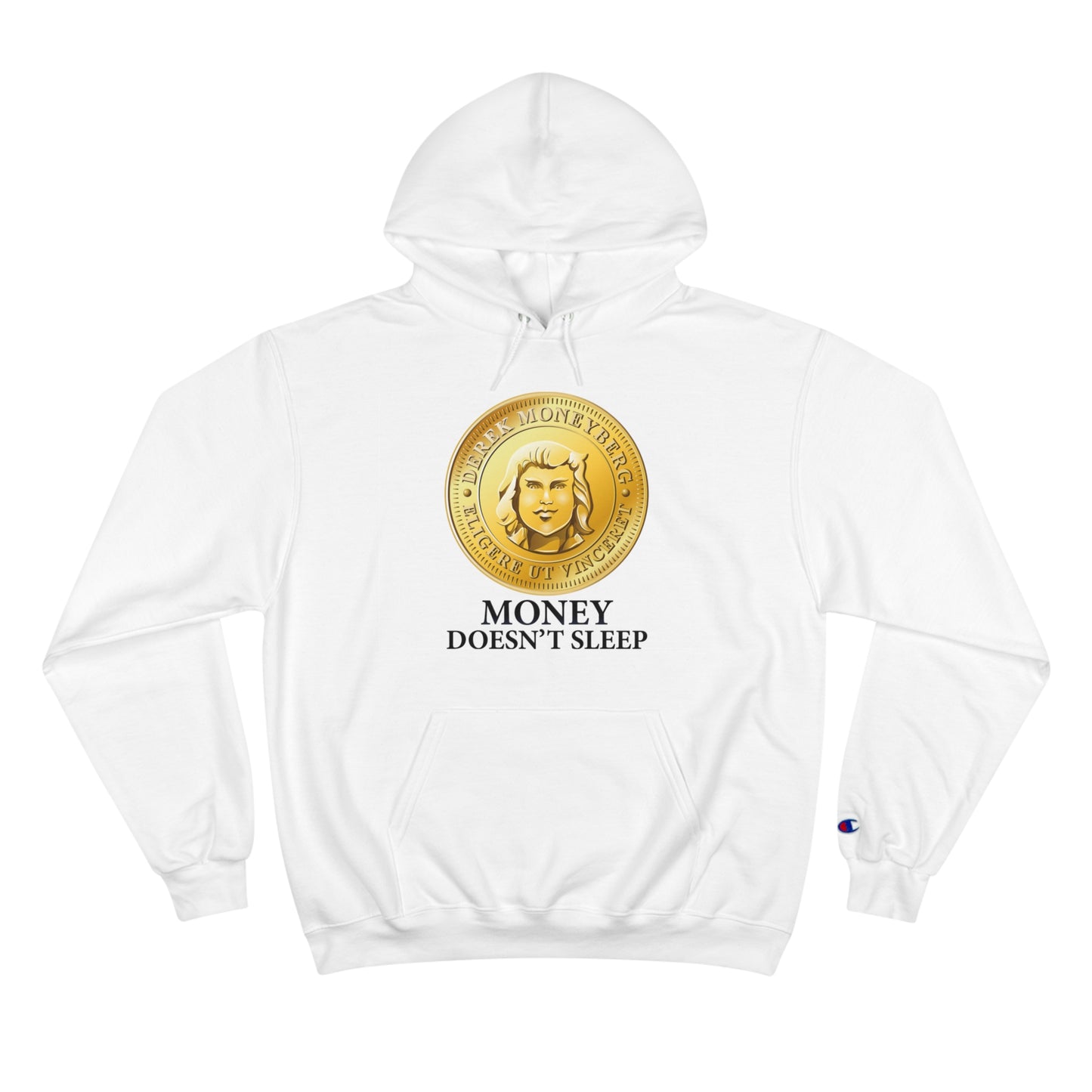 Champion Hoodie - Money Doesn't Sleep Coin