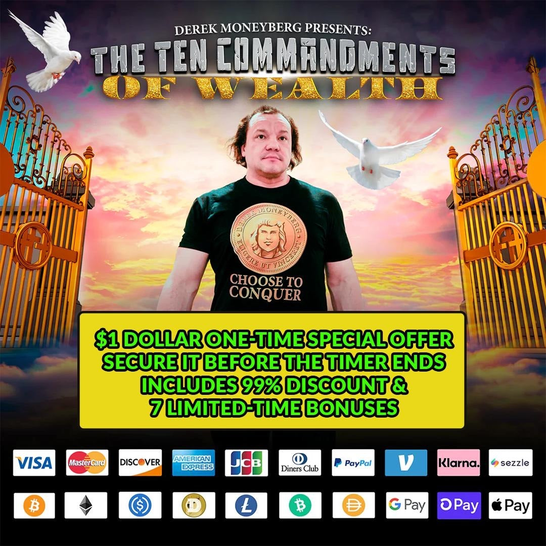 Derek Moneyberg Presents: The Ten Commandments of Wealth ($1 One-Time Offer)